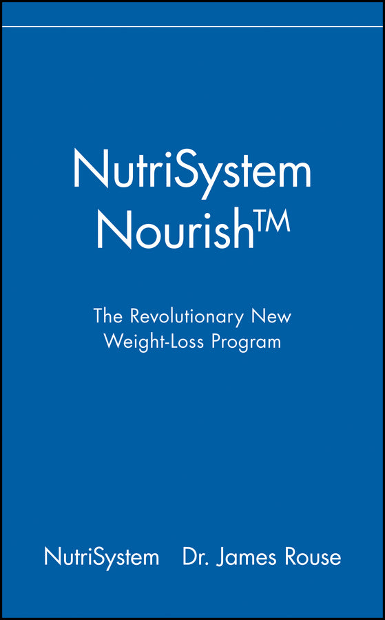 NutriSystem Nourish; The Revolutionary New Weight-Loss Program (Hardback) 9780471653653