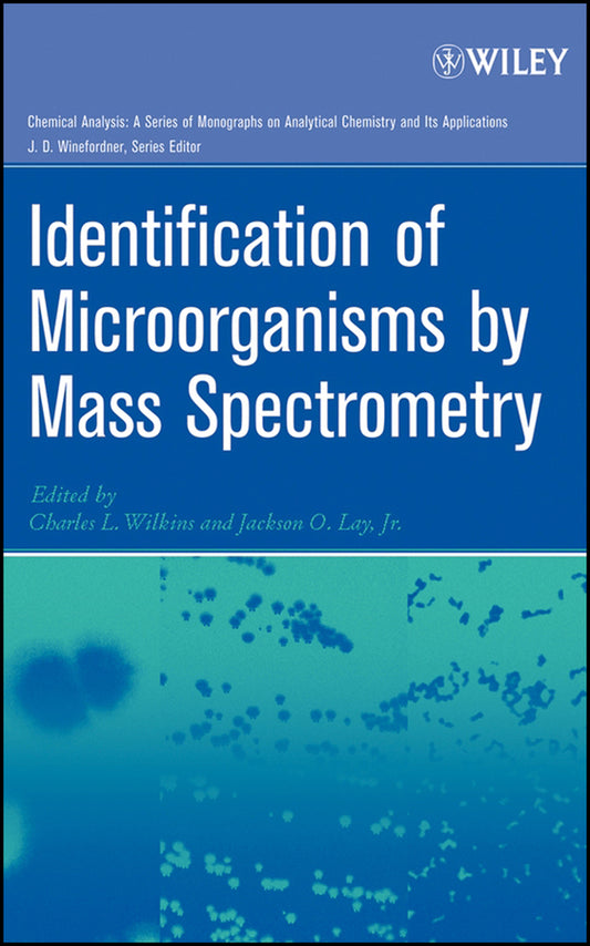 Identification of Microorganisms by Mass Spectrometry (Hardback) 9780471654421