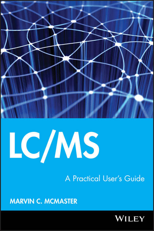 LC/MS; A Practical User's Guide (Hardback) 9780471655312