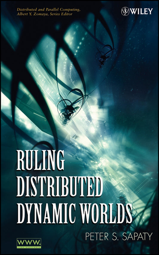 Ruling Distributed Dynamic Worlds (Hardback) 9780471655756