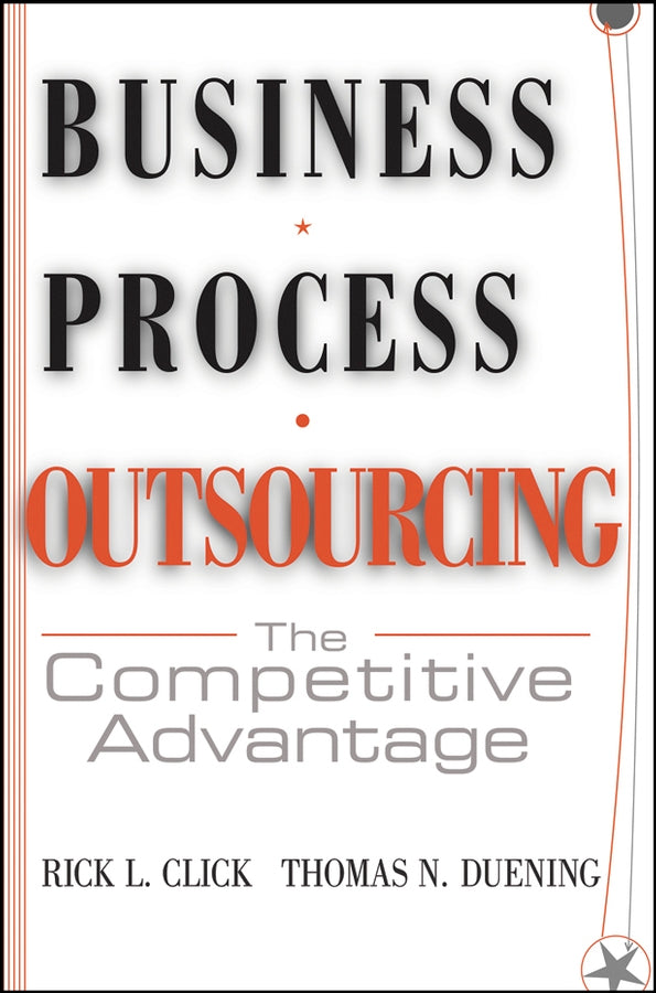 Business Process Outsourcing; The Competitive Advantage (Hardback) 9780471655770