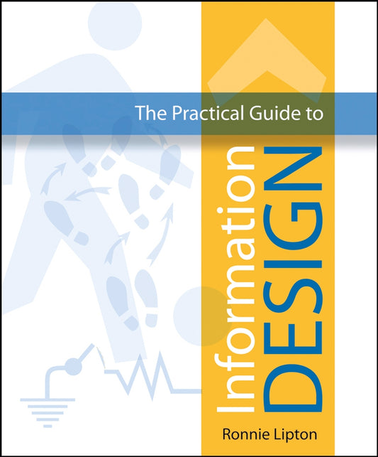 The Practical Guide to Information Design (Hardback) 9780471662952