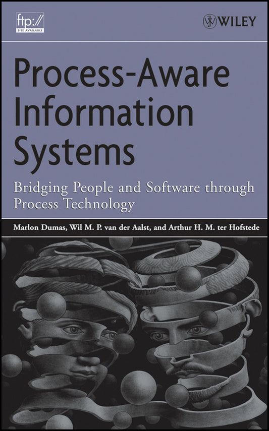 Process-Aware Information Systems; Bridging People and Software Through Process Technology (Hardback) 9780471663065