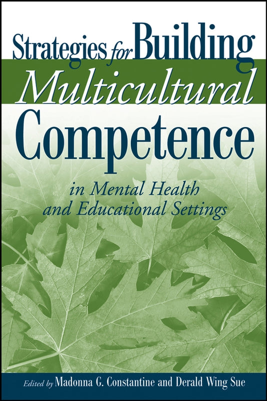 Strategies for Building Multicultural Competence in Mental Health and Educational Settings (Paperback / softback) 9780471667322