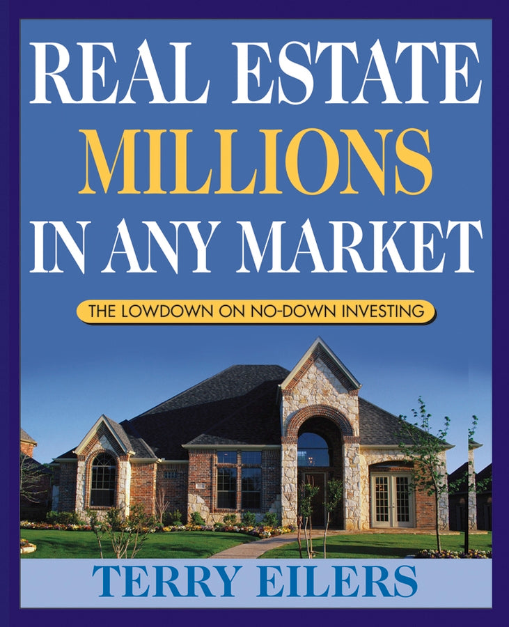 Real Estate Millions in Any Market (Paperback / softback) 9780471667612