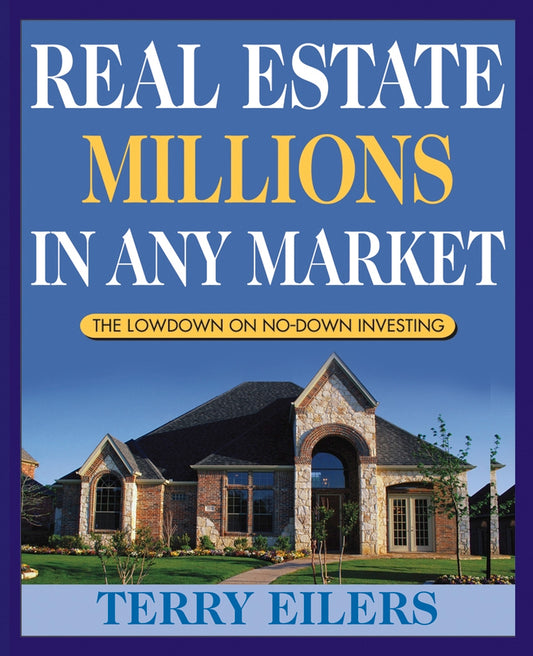 Real Estate Millions in Any Market (Paperback / softback) 9780471667612