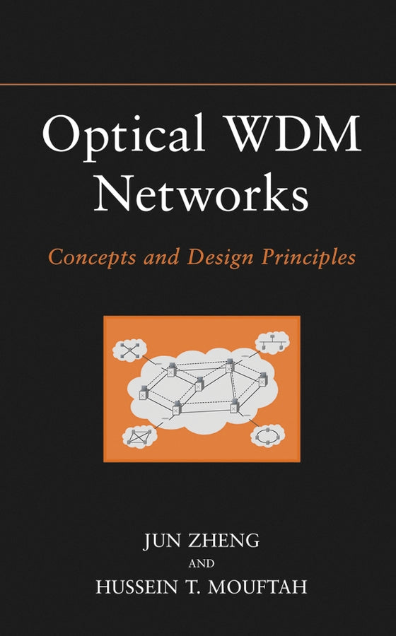 Optical WDM Networks; Concepts and Design Principles (Hardback) 9780471671701