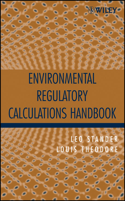 Environmental Regulatory Calculations Handbook (Hardback) 9780471671718