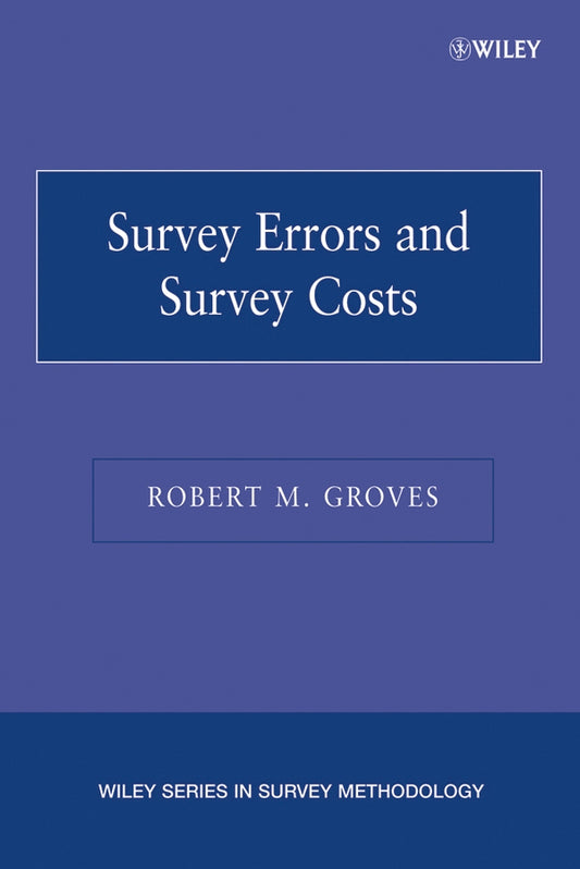 Survey Errors and Survey Costs (Paperback / softback) 9780471678519