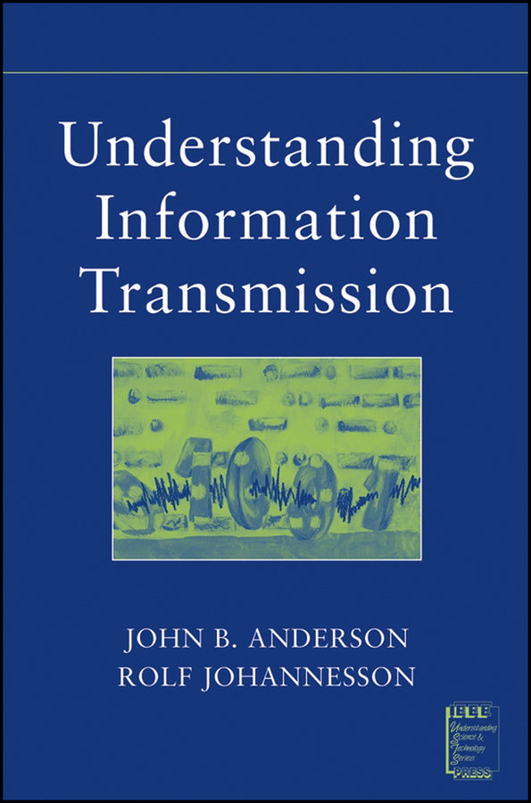 Understanding Information Transmission (Paperback / softback) 9780471679103