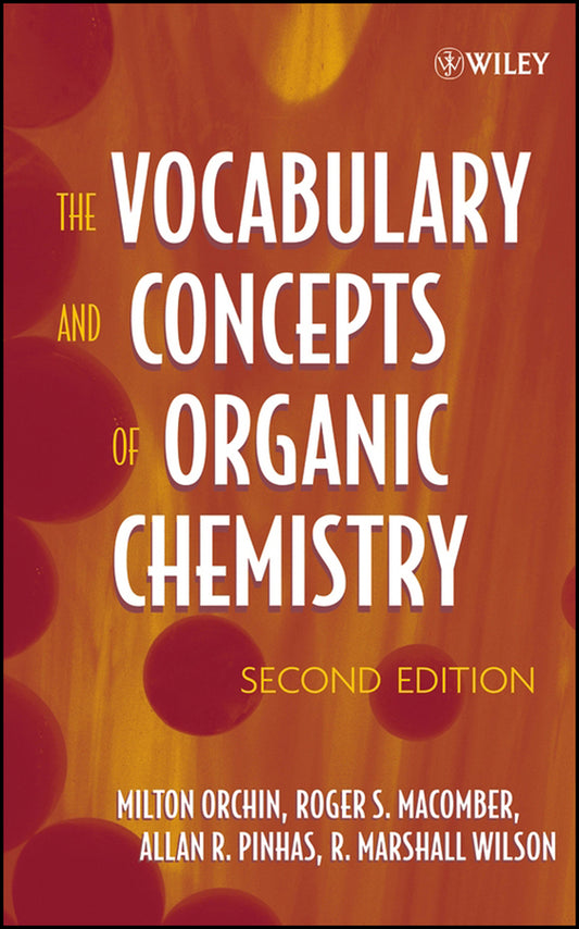 The Vocabulary and Concepts of Organic Chemistry (Hardback) 9780471680284