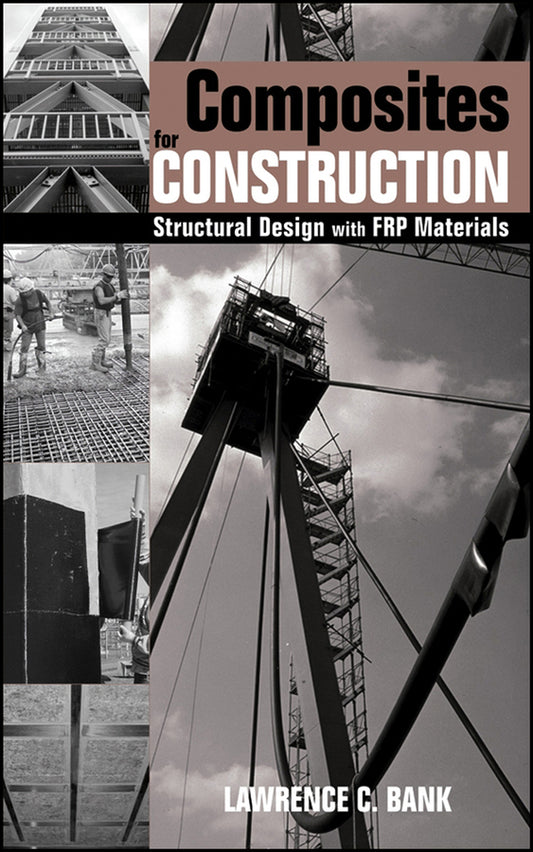 Composites for Construction; Structural Design with FRP Materials (Hardback) 9780471681267
