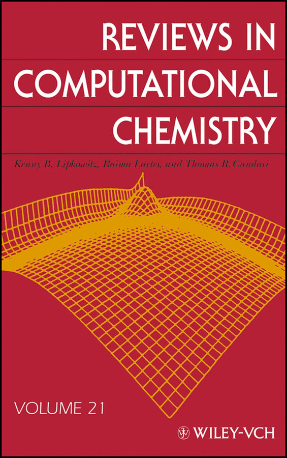 Reviews in Computational Chemistry, Volume 21 (Hardback) 9780471682394