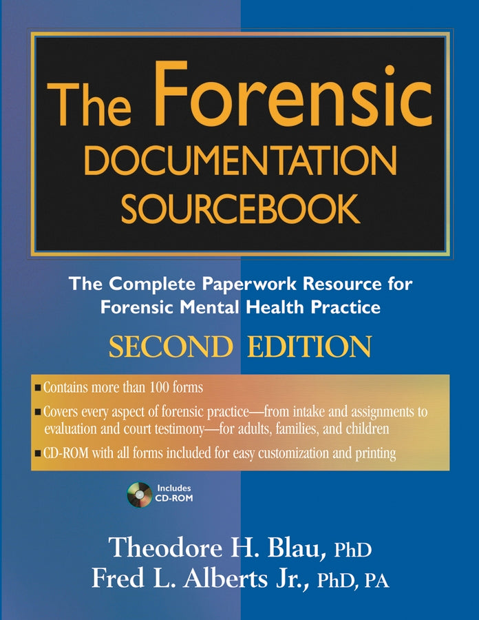The Forensic Documentation Sourcebook; The Complete Paperwork Resource for Forensic Mental Health Practice (Multiple-component retail product, part(s) enclosed) 9780471682882