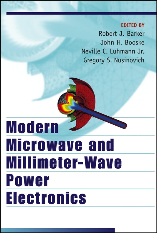 Modern Microwave and Millimeter-Wave Power Electronics (Hardback) 9780471683728