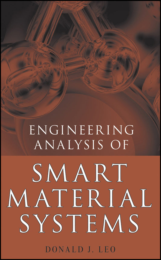 Engineering Analysis of Smart Material Systems (Hardback) 9780471684770