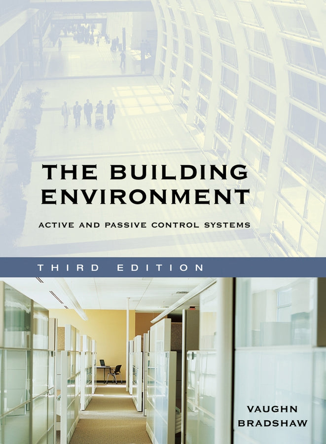The Building Environment; Active and Passive Control Systems (Hardback) 9780471689652