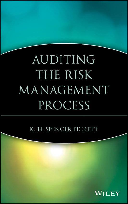 Auditing the Risk Management Process (Hardback) 9780471690535