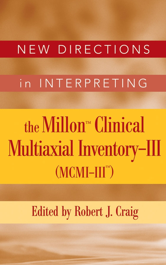 New Directions in Interpreting the Millon Clinical Multiaxial Inventory-III (MCMI-III) (Hardback) 9780471691907