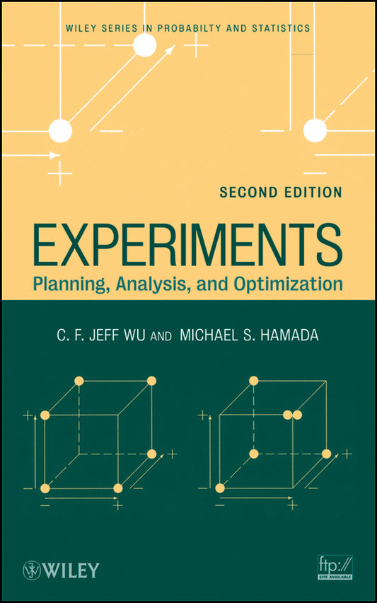 Experiments; Planning, Analysis, and Optimization (Hardback) 9780471699460