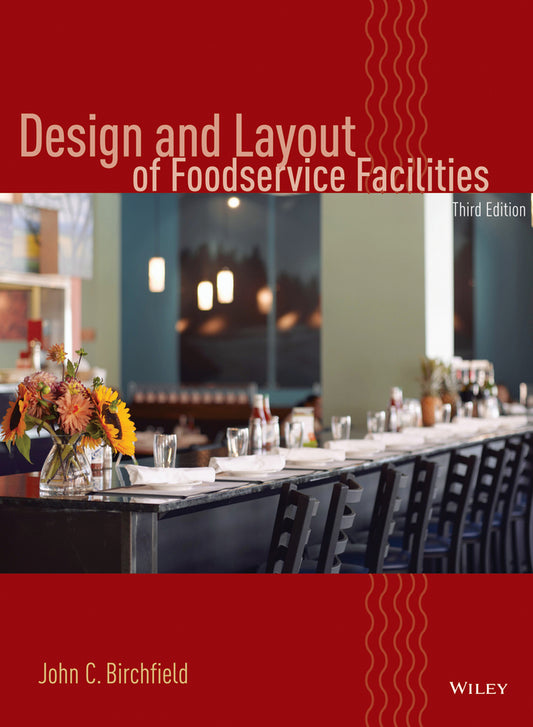 Design and Layout of Foodservice Facilities (Hardback) 9780471699637