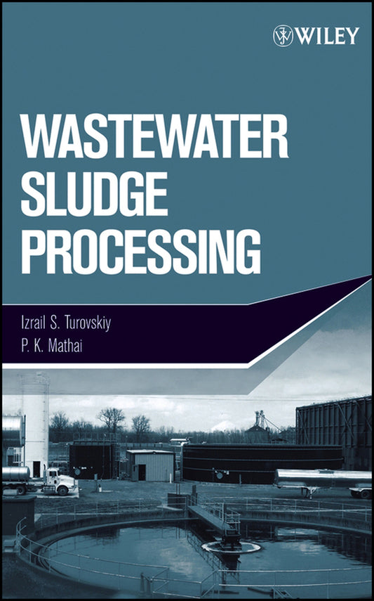 Wastewater Sludge Processing (Hardback) 9780471700548