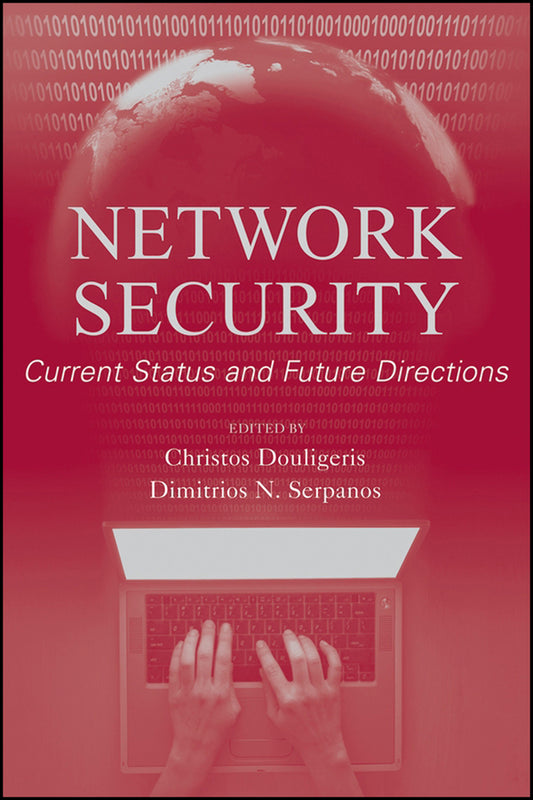 Network Security; Current Status and Future Directions (Hardback) 9780471703556