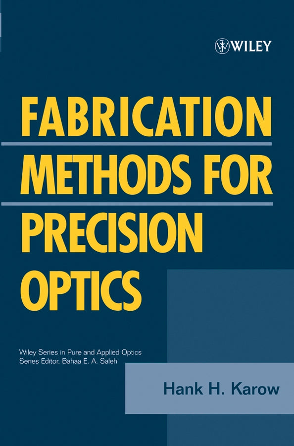 Fabrication Methods for Precision Optics (Paperback / softback) 9780471703792