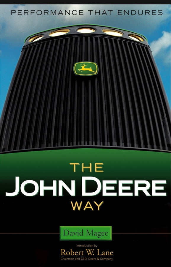 The John Deere Way; Performance that Endures (Hardback) 9780471706441