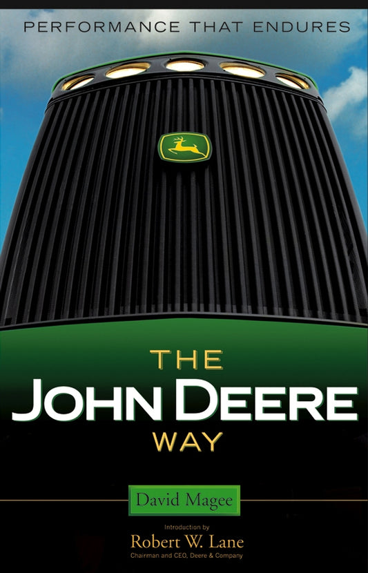 The John Deere Way; Performance that Endures (Hardback) 9780471706441