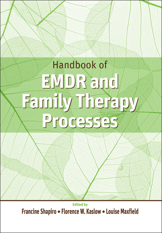 Handbook of EMDR and Family Therapy Processes (Hardback) 9780471709473