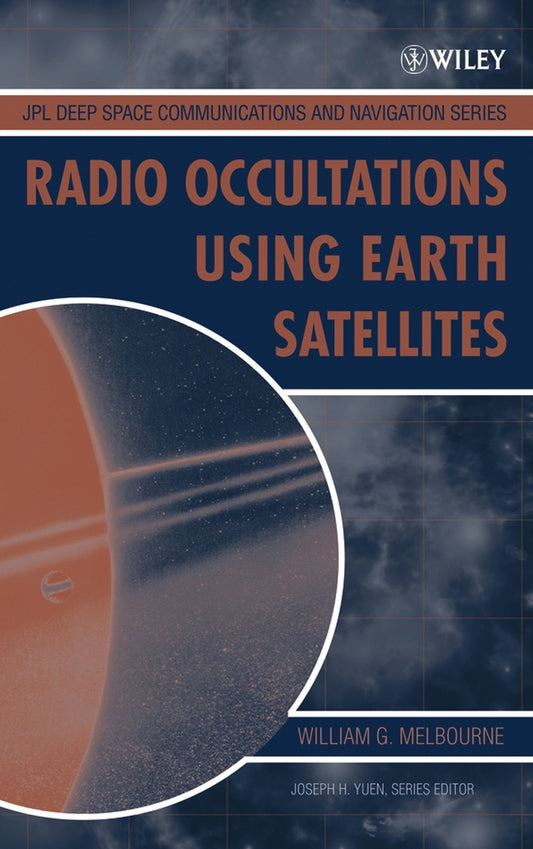 Radio Occultations Using Earth Satellites; A Wave Theory Treatment (Hardback) 9780471712220