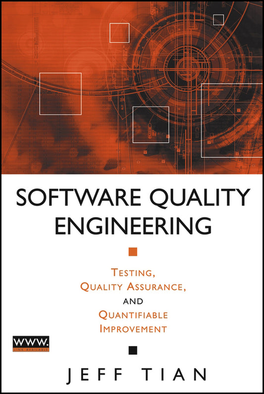 Software Quality Engineering; Testing, Quality Assurance, and Quantifiable Improvement (Hardback) 9780471713456
