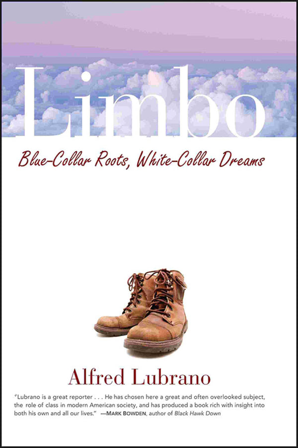 Limbo; Blue-Collar Roots, White-Collar Dreams (Paperback / softback) 9780471714392