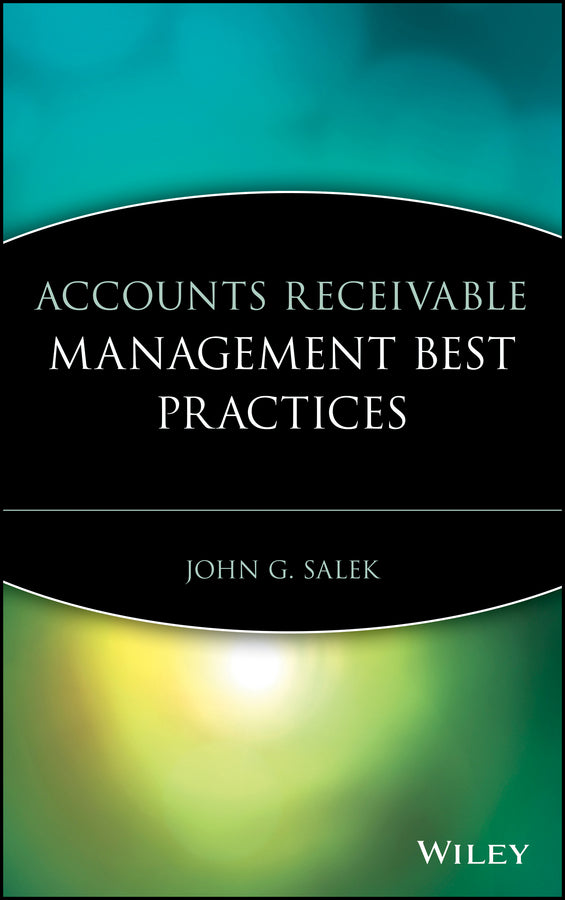 Accounts Receivable Management Best Practices (Hardback) 9780471716549