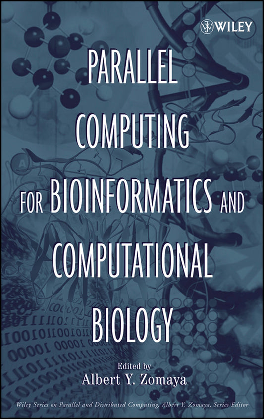 Parallel Computing for Bioinformatics and Computational Biology; Models, Enabling Technologies, and Case Studies (Hardback) 9780471718482
