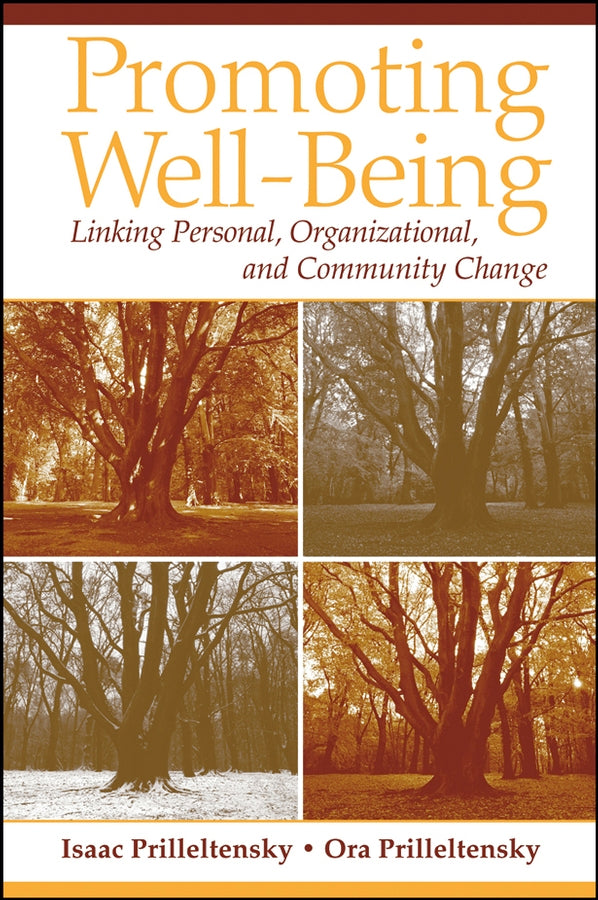 Promoting Well-Being; Linking Personal, Organizational, and Community Change (Paperback / softback) 9780471719267