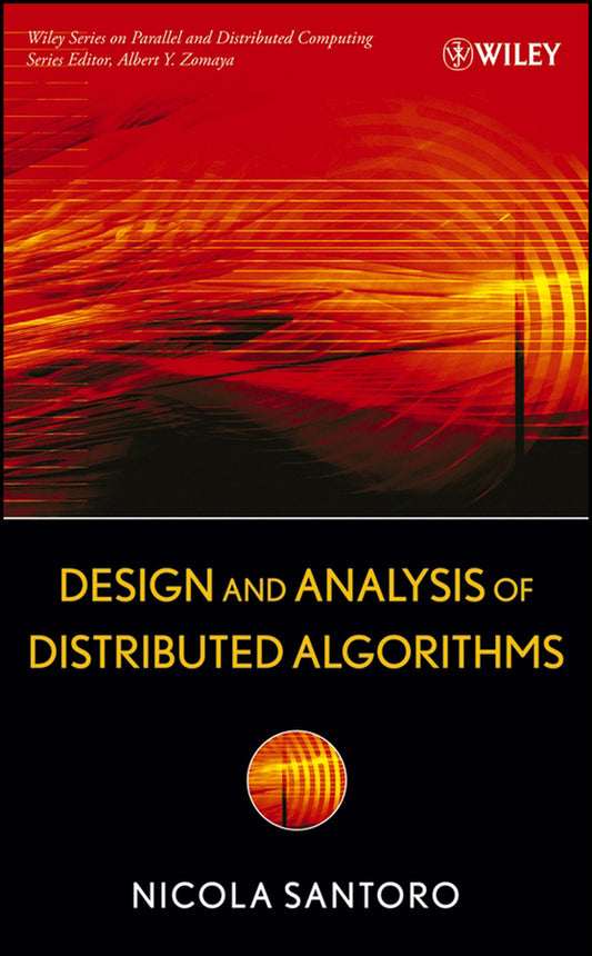 Design and Analysis of Distributed Algorithms (Hardback) 9780471719977