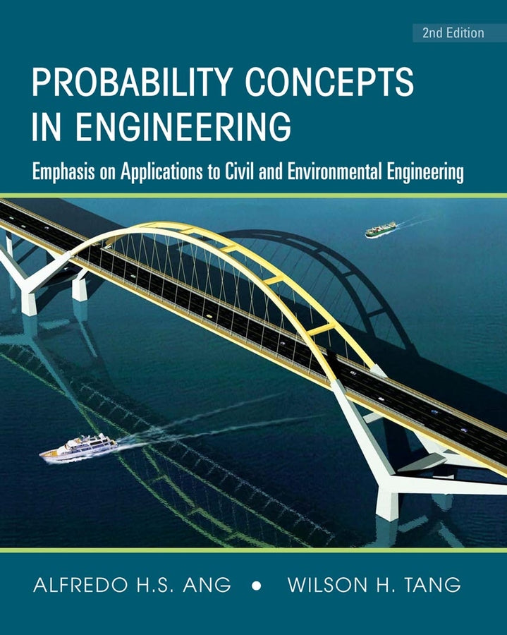 Probability Concepts in Engineering; Emphasis on Applications to Civil and Environmental Engineering (Hardback) 9780471720645
