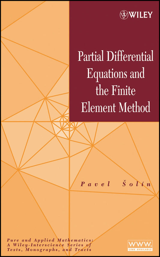 Partial Differential Equations and the Finite Element Method (Hardback) 9780471720706