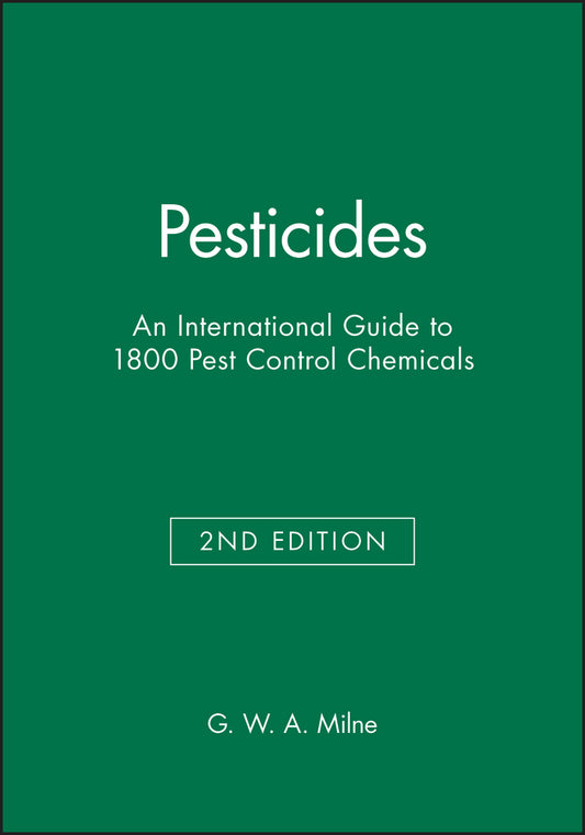 Pesticides; An International Guide to 1800 Pest Control Chemicals (Hardback) 9780471723349