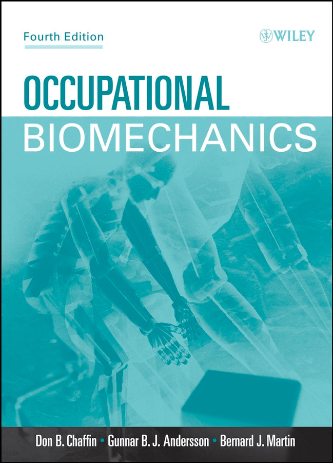 Occupational Biomechanics (Hardback) 9780471723431