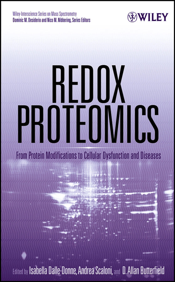 Redox Proteomics; From Protein Modifications to Cellular Dysfunction and Diseases (Hardback) 9780471723455