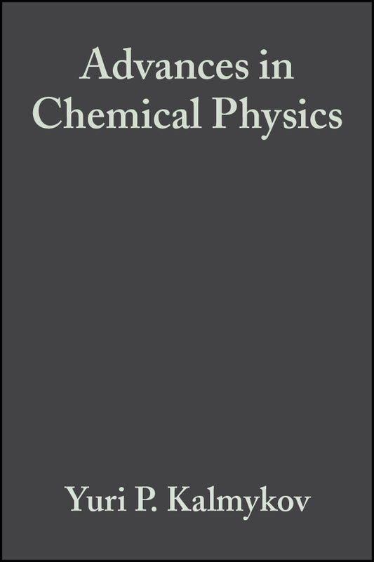Fractals, Diffusion, and Relaxation in Disordered Complex Systems, Volume 133, Part B (Hardback) 9780471725084