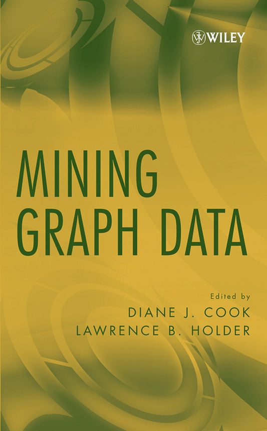 Mining Graph Data (Hardback) 9780471731900
