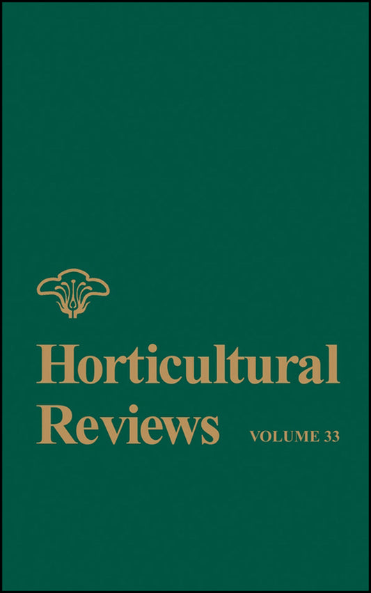Horticultural Reviews, Volume 33 (Hardback) 9780471732143