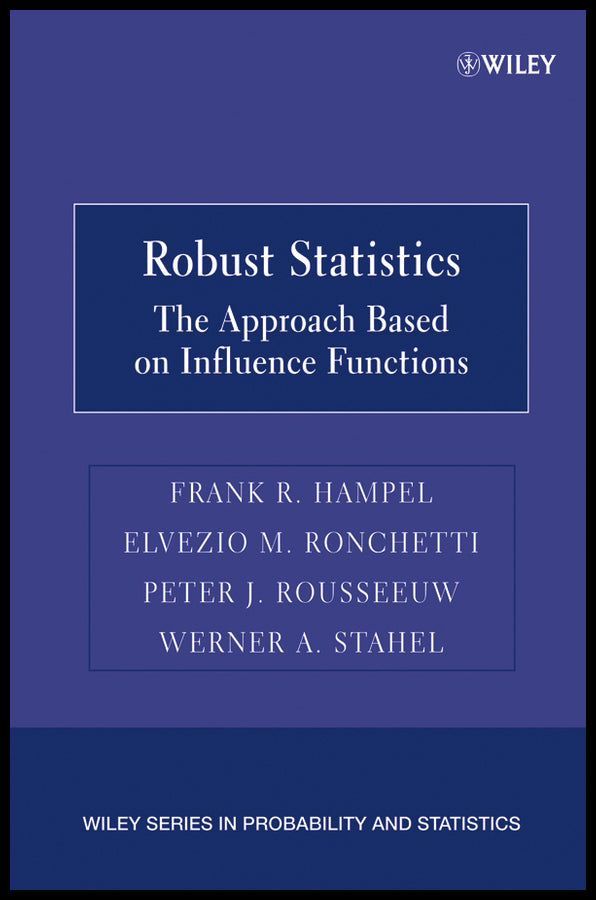 Robust Statistics; The Approach Based on Influence Functions (Paperback / softback) 9780471735779