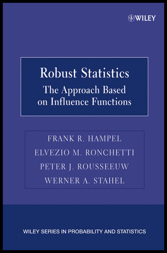 Robust Statistics; The Approach Based on Influence Functions (Paperback / softback) 9780471735779