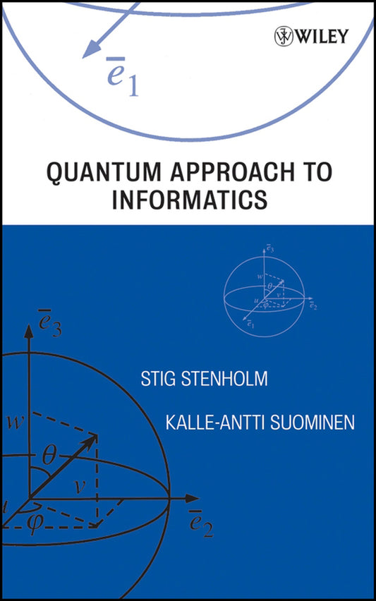 Quantum Approach to Informatics (Hardback) 9780471736103