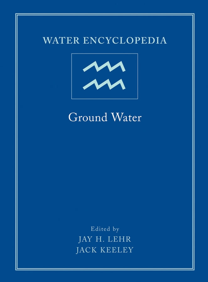 Water Encyclopedia, Ground Water (Hardback) 9780471736837
